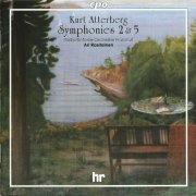 Radio-Symphonie-Orchester Frankfurt, Ari Rasilainen - Kurt Atterberg: Symphonies Nos. 2 & 5 (2002) CD-Rip