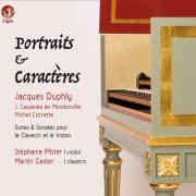 Stéphanie Pfister, Martin Gester - Duphly, Cassanéa de Mondonville & Corrette: Portraits & Caractères (2017) [Hi-Res]