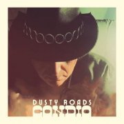 Condio - Dusty Roads (2024) [Hi-Res]