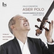 Asier Polo, Orquesta Barroca de Sevilla & Andrés Gabetta - Boccherini, Vivaldi & Haydn: Cello Concertos (2020) [Hi-Res]