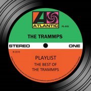 The Trammps - Playlist: The Best Of The Trammps (2016)
