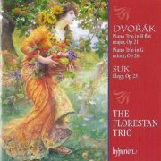 The Florestan Trio - Dvořák: Piano Trios Nos. 1 & 2 (2008)