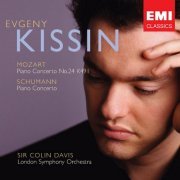 Evgeny Kissin, Sir Colin Davis, London Symphony Orchestra - Mozart - Piano Concerto No. 24, K491 / Schumann - Piano Concerto (2007)