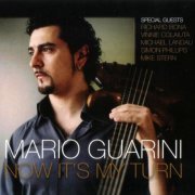 Mario Guarini - Now It's My Turn (2019)