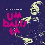 Carlinhos Brown - Umbalista (2020) Hi-Res