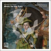 Concerto Scirocco & Giulia Genini - Music for the Eyes. Masques and Fancies (2022) [Hi-Res]