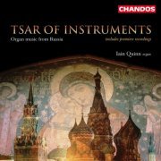 Iain Quinn - Tsar of Instruments - Iain Quinn plays Organ Music from Russia (2003) [Hi-Res]