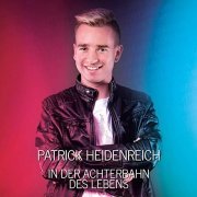 Patrick Heidenreich - In Der Achterbahn Des Lebens (2019)