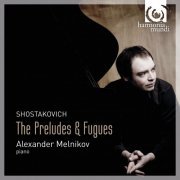 Alexander Melnikov - Shostakovich: 24 Preludes & Fugues (2013)