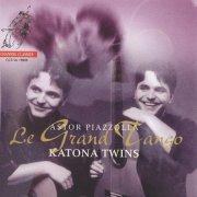 Astor Piazzolla, Katona Twins ‎- Le Grand Tango  (2003) [SACD]