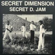 Secret Dimension - Secret D. Jam (1989)