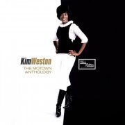 Kim Weston - The Motown Anthology (2005)