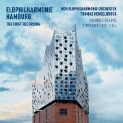 NDR Elbphilharmonie Orchester, Thomas Hengelbrock - Elbphilharmonie First Recording - Brahms: Symphonies Nos. 3 & 4 (2017)