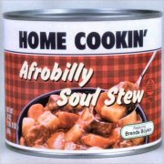 Home Cookin' - Afrobilly Soul Stew (2000) [CD Rip]