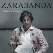 Sebastian Cruz - Zarabanda (2023) [Hi-Res]