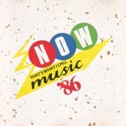 VA - Now That's What I Call Music '86 (1986)