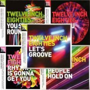 VA - Twelve Inch Eighties - Collection (2016-2017)