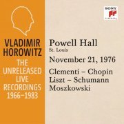 Vladimir Horowitz - Vladimir Horowitz in Recital at Powell Hall, St. Louis, November 21, 1976 (2015) [Hi-Res]