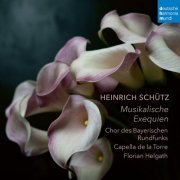 Chor des Bayerischen Rundfunk, Capella de la Torre, Florian Helgath - Heinrich Schütz: Musikalische Exequien (2024) [Hi-Res]