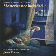 James Horner - Batteries Not Included (Original Motion Picture Soundtrack) (1987/2018)