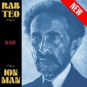 Ras Teo - Ion Man in Dub (2024) [Hi-Res]