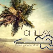 Chill Music Club - Chillax - Chill Songs & Relaxing Guitar Music (2014)