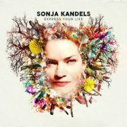 Sonja Kandels - Express your life (2023) [Hi-Res]