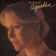 Agnetha Fältskog - Tio år med Agnetha (1979)