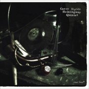 Gerry Hemingway Quintet - Riptide (2011)
