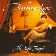 Barbara Lynn ‎- Hot Night Tonight (2000)