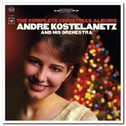 Andre Kostelanetz & His Orchestra - The Complete Christmas Albums [2CD Remastered Set] (2018)