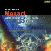 Sir Charles Mackerras - Everybody's Mozart: Symphonies Nos. 32, 35, 36, 38 & 39 (2009)