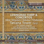 Taneyev Quartet, Eduard Serov, Leningrad Chamber Orchestra, Tatiana Tower - Leningrad Harp (2021)