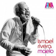 Ismael Rivera - A Man And His Music: Maelo (2011)