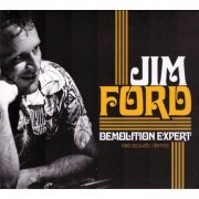 Jim Ford - Demolition Expert (Rare Acoustic Demos) (2011)