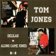 Tom Jones - Delilah + Along Came Jones (2017)