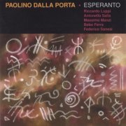 Paolino Dalla Porta - Esperanto (1996)