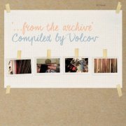 Volcov - ...From The Archive compiled by Volcov (2016)