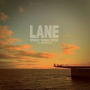 LANE - Where Things Were (2023)