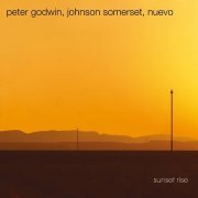 Peter Godwin, Johnson Somerset, NueVo - Sunset Rise (Re-Mastered) (2024)