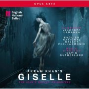 English National Ballet Philharmonic, Gavin Sutherland - Vincenzo Lamagna: Akram Khan's Giselle (2022)