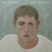 Jon Campbell - About a Boy (2019)