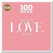 VA - 100 Hits - The Best Love Album [5CD Box Set] (2017)