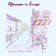 Kenny Drew Trio - Afternoon In Europe (1981/2001) [CD-Rip]