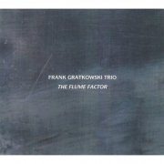 Frank Gratkowski - The Flume Factor (1998)