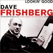 Dave Frishberg - Lookin Good (2001) FLAC