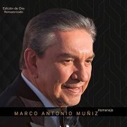 Marco Antonio Muñiz - Marco Antonio Muñiz, Homenaje (Edición De Oro, Remasterizado) (2021)