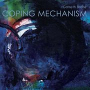 Garreth Broke - Coping Mechanism (2016)