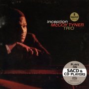 McCoy Tyner Trio - Inception (1962) [2011 SACD]