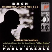 Rudolf Serkin, Marlboro Festival Orchestra, Pablo Casals - Bach: Orchestral Suites Nos. 2 & 3 (1990)